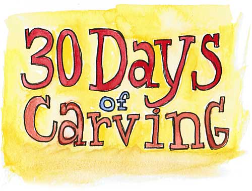30 Days of Carving
