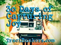 TraciBunkers.com - 30 Days of Capturing Joy